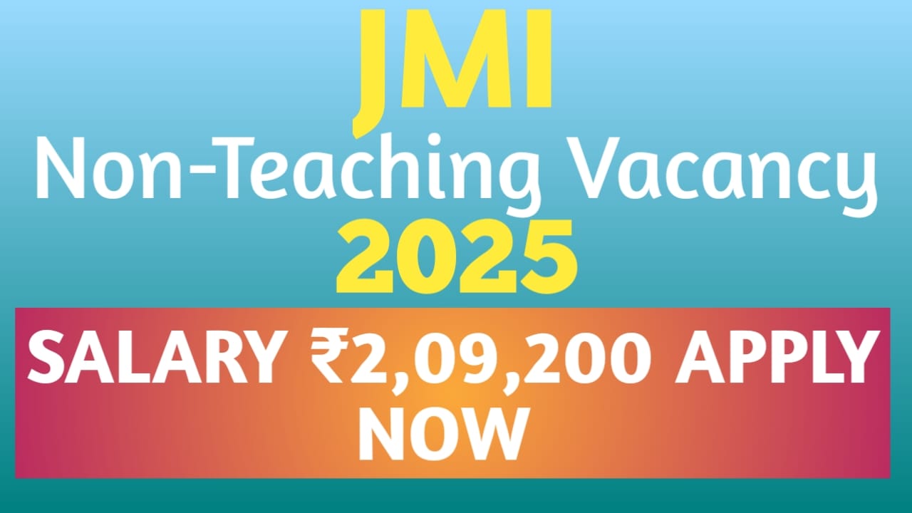 JMI Non teaching vacancy 2025